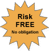Risk Free No obligation